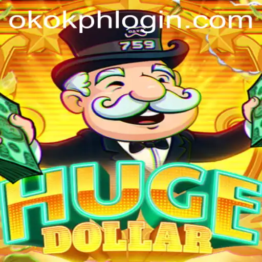 Exploring 'HugeDollar': The Thrilling World of OKOK.PH's New Game