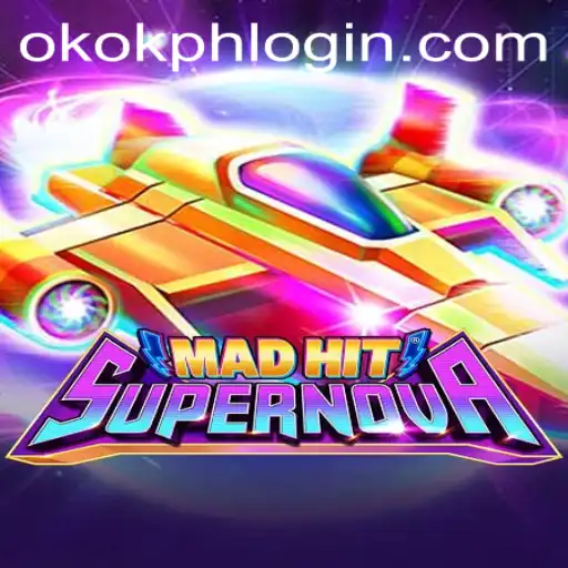 MadHitSupernova: Unveiling the Thrilling Universe of OKOK.PH's Latest Game